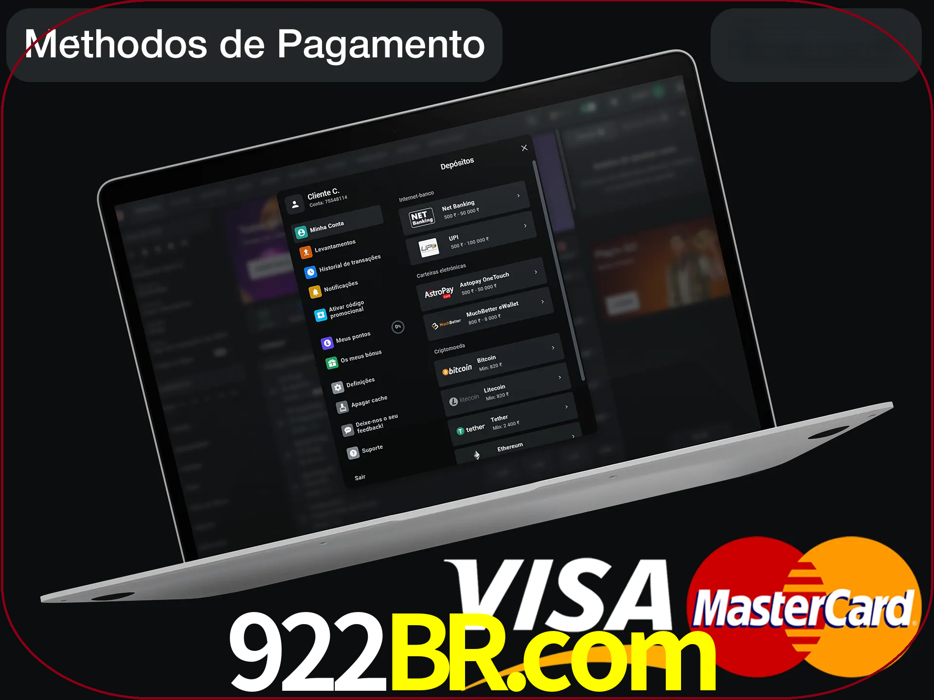 Use seu método de depósito preferido.